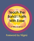 Cover of Teach the Baha'i Faith with Ease